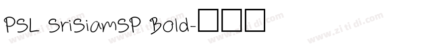 PSL SriSiamSP Bold字体转换